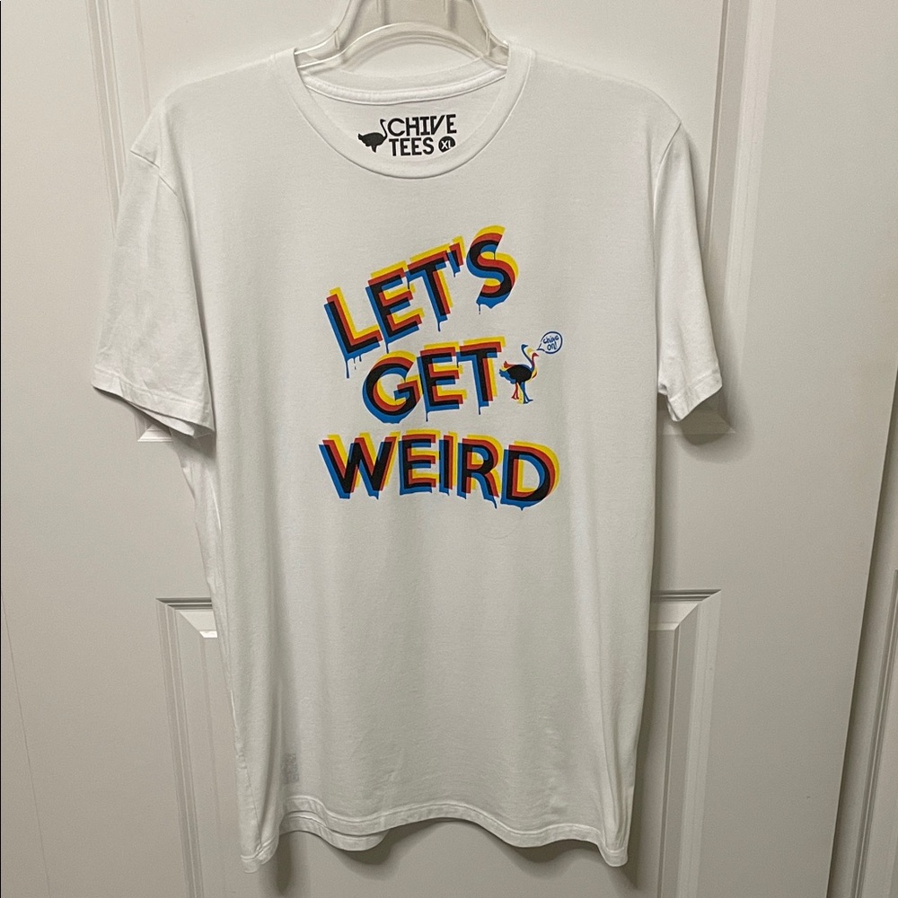 Let’s Get Weird Tee XL